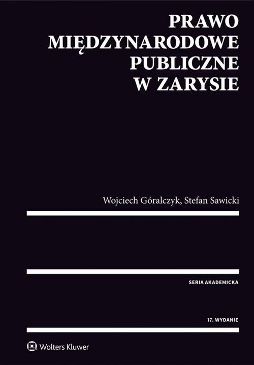 Prawo międzynarodowe publiczne w zarysie by Wojciech Julian Góralczyk