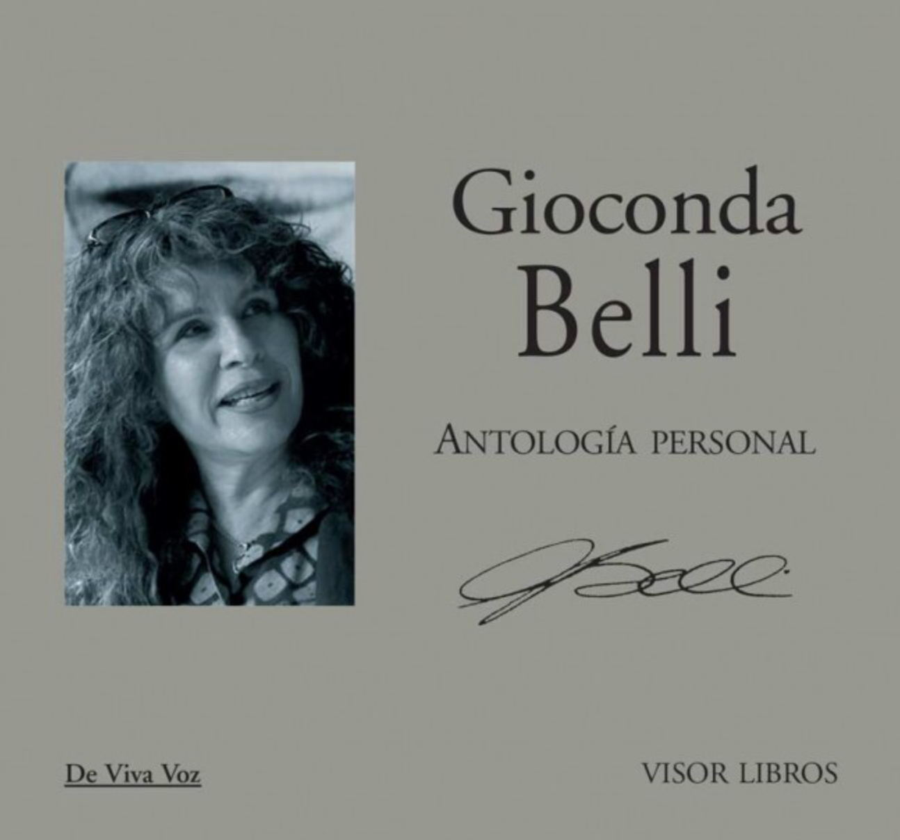 Antología personal. Poemas recitados por Gioconda Belli
