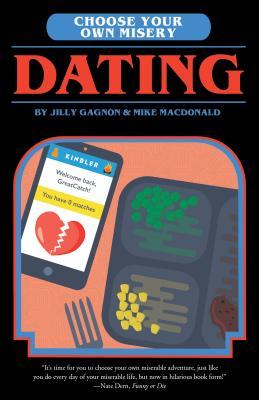 Dating (Choose Your Own Misery #3)