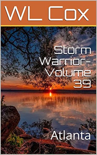 Storm Warrior-Volume 39: Atlanta