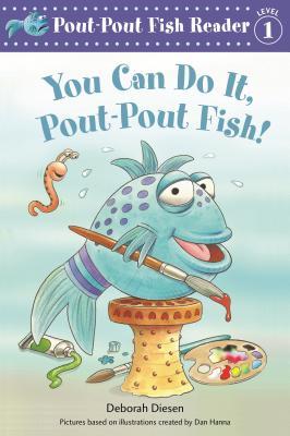You Can Do It, Pout-Pout Fish! book cover