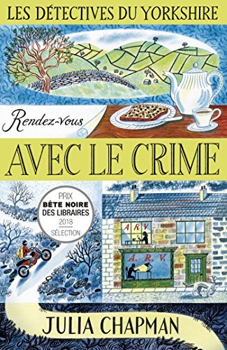 Rendez-vous avec le crime (Les Détectives du Yorkshire #1)