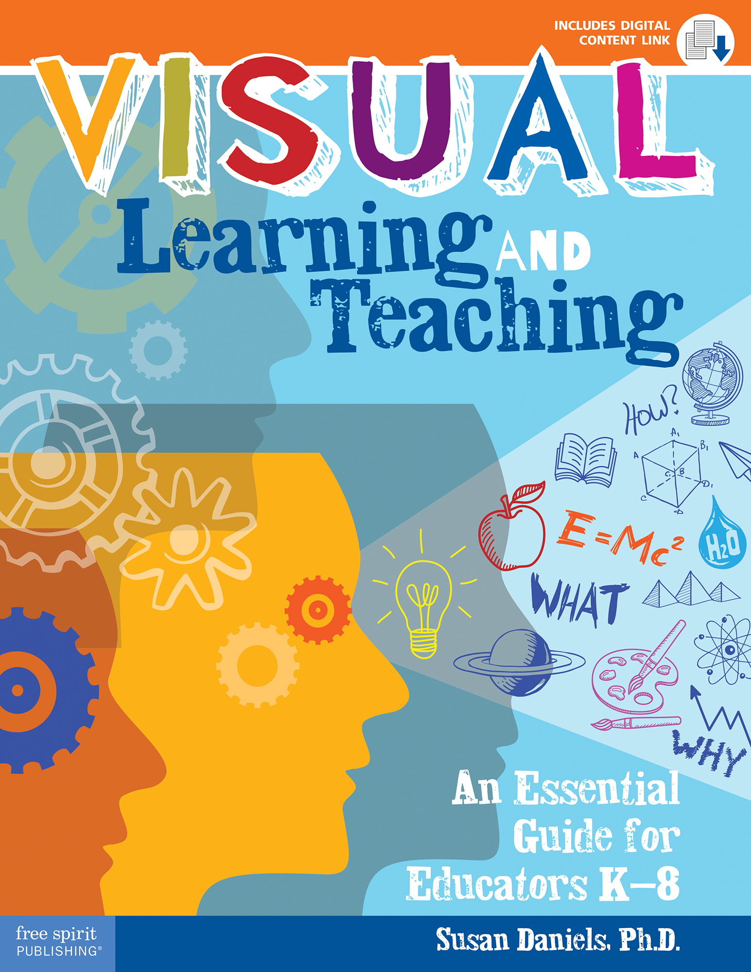 Visual Learning and Teaching: An Essential Guide for Educators K-8 by ...