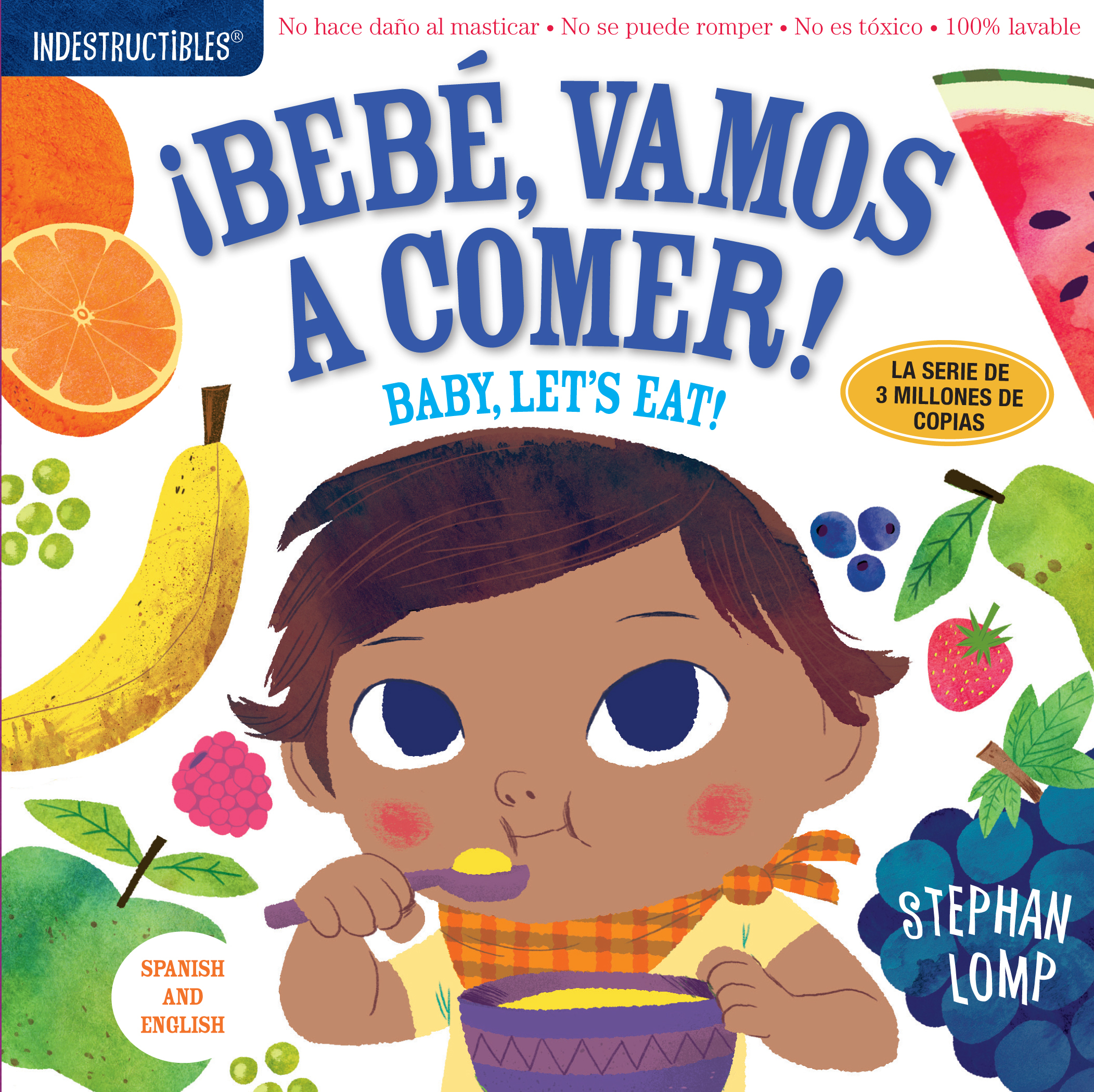 Indestructibles: Bebé, vamos a comer! / Baby, Let's Eat!: Chew Proof · Rip Proof · Nontoxic · 100% Washable (Book for Babies, Newborn Books, Safe to Chew)