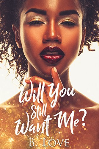 Will You Still Want Me? book cover
