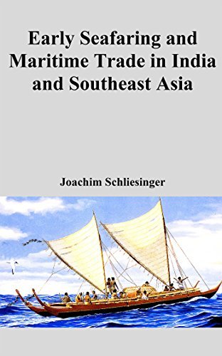 Early Seafaring and Maritime Trade in India and Southeast Asia by ...