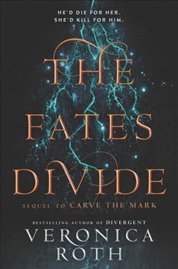 The Fates Divide (Carve the Mark, #2)