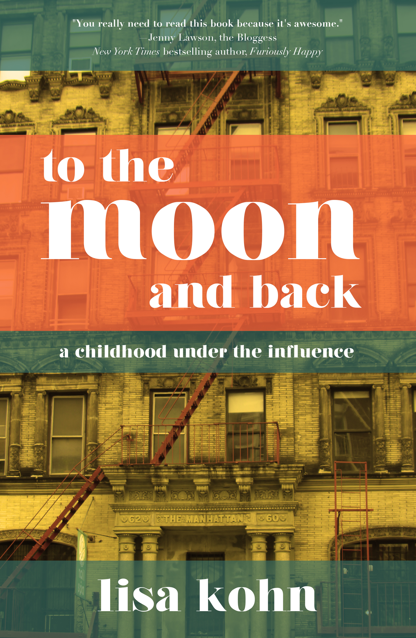 To the Moon and Back: A Childhood Under the Influence