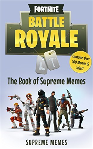 Fortnite: Battle Royale - The Book of Supreme Memes