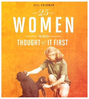 25 Women Who Thought of it First book cover