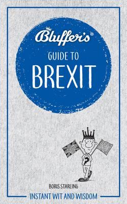 Bluffer's Guide To Brexit book cover