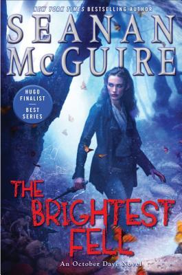 The Brightest Fell (October Daye, #11)
