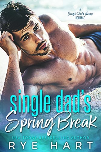 Single Dad's Spring Break book cover