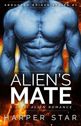 Alien's Mate: A Sci Fi Alien Romance by Harper Star | Goodreads