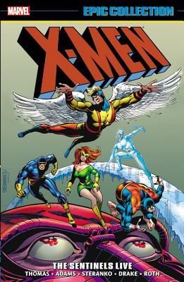 X-Men Epic Collection, Vol. 3: The Sentinels Live