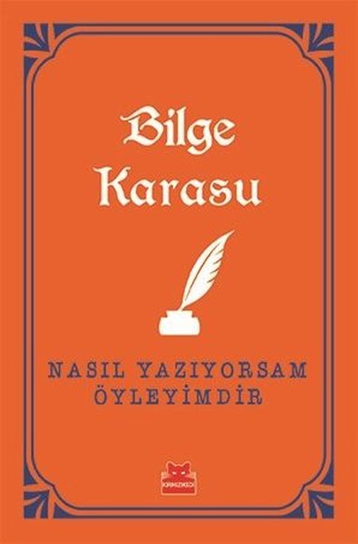 Nasıl Yazıyorsam Öyleyimdir book cover