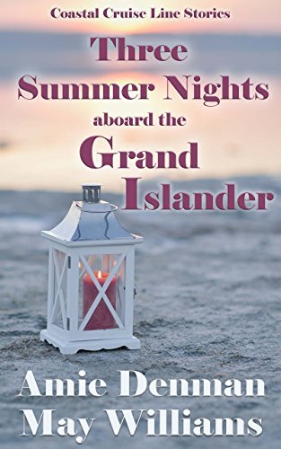 Three Summer Nights aboard the Grand Islander book cover