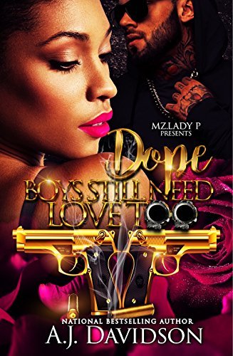 Dope Boys Still Need Love Too book cover