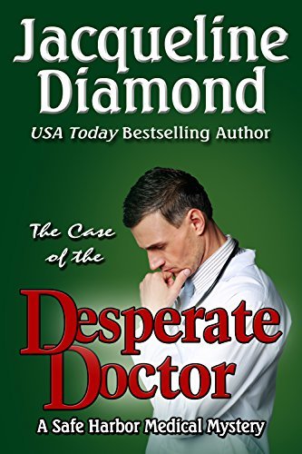The Case of the Desperate Doctor book cover