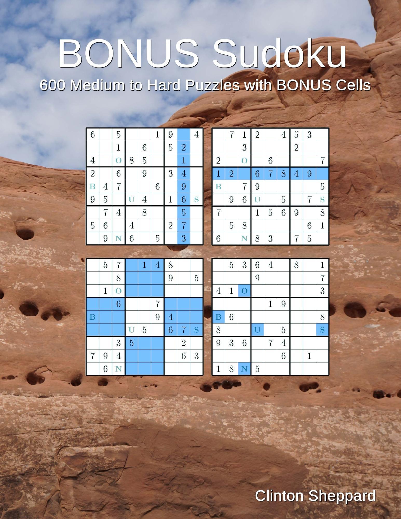 BONUS Sudoku: 600 Medium to Hard Puzzles with BONUS Cells by Clinton ...