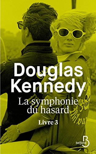 La Symphonie du hasard - Livre 3 book cover