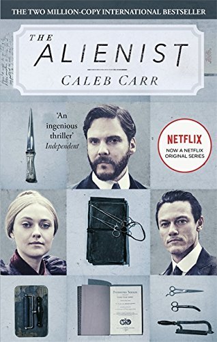 The Alienist (Dr. Laszlo Kreizler, #1)