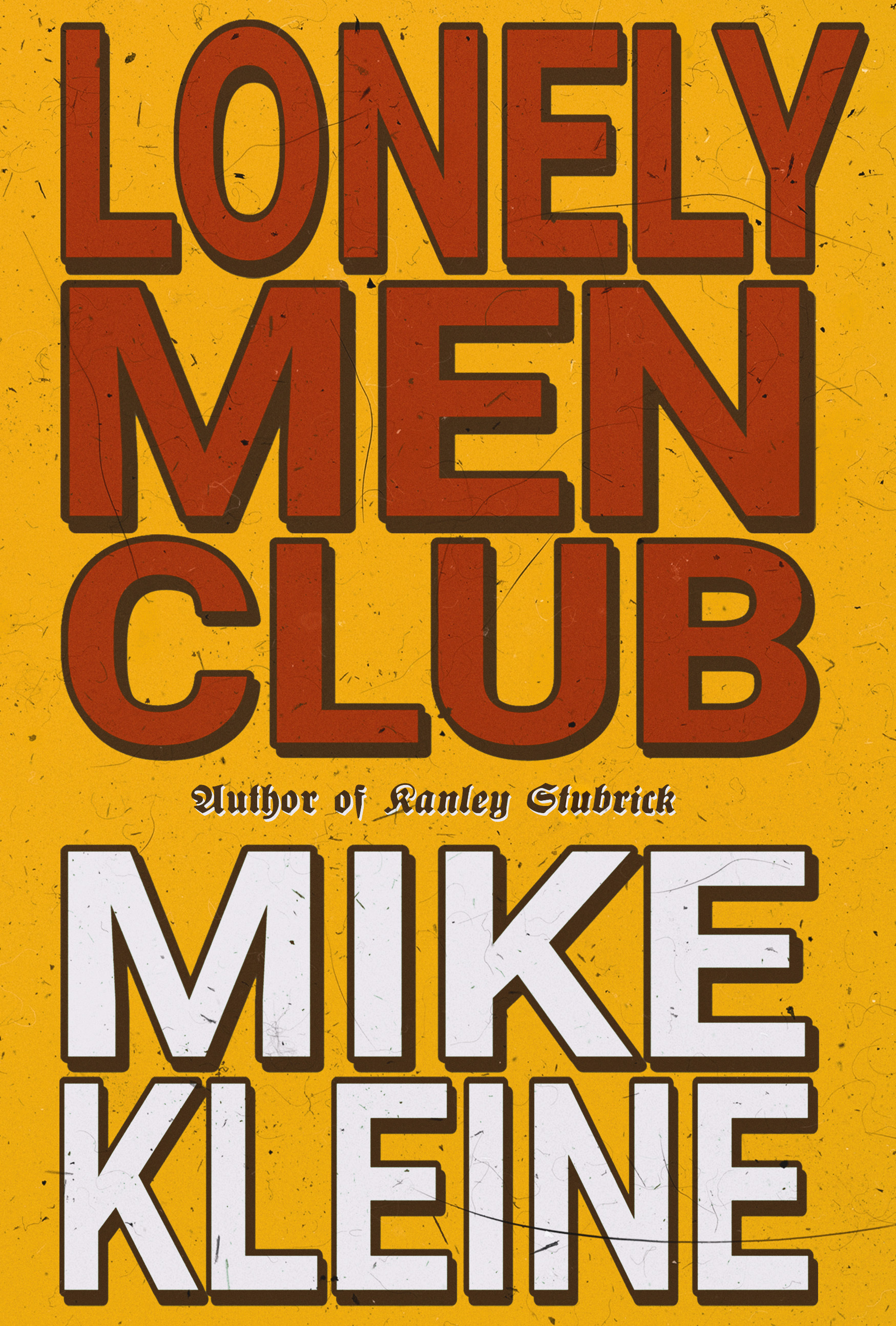 Lonely Men Club