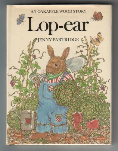 Lop Ear Rabbit Reading Lop-Ear (Oakapple Wood Story) by Jenny Partridge | Goodreads