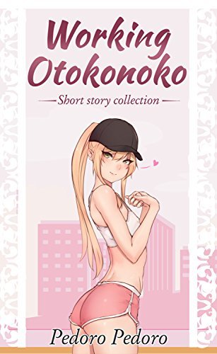 Working Otokonoko: Femboys Short Story Collection