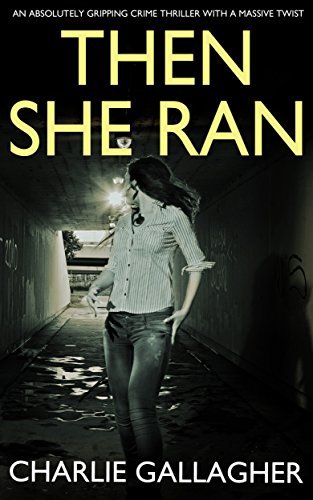 Then She Ran book cover