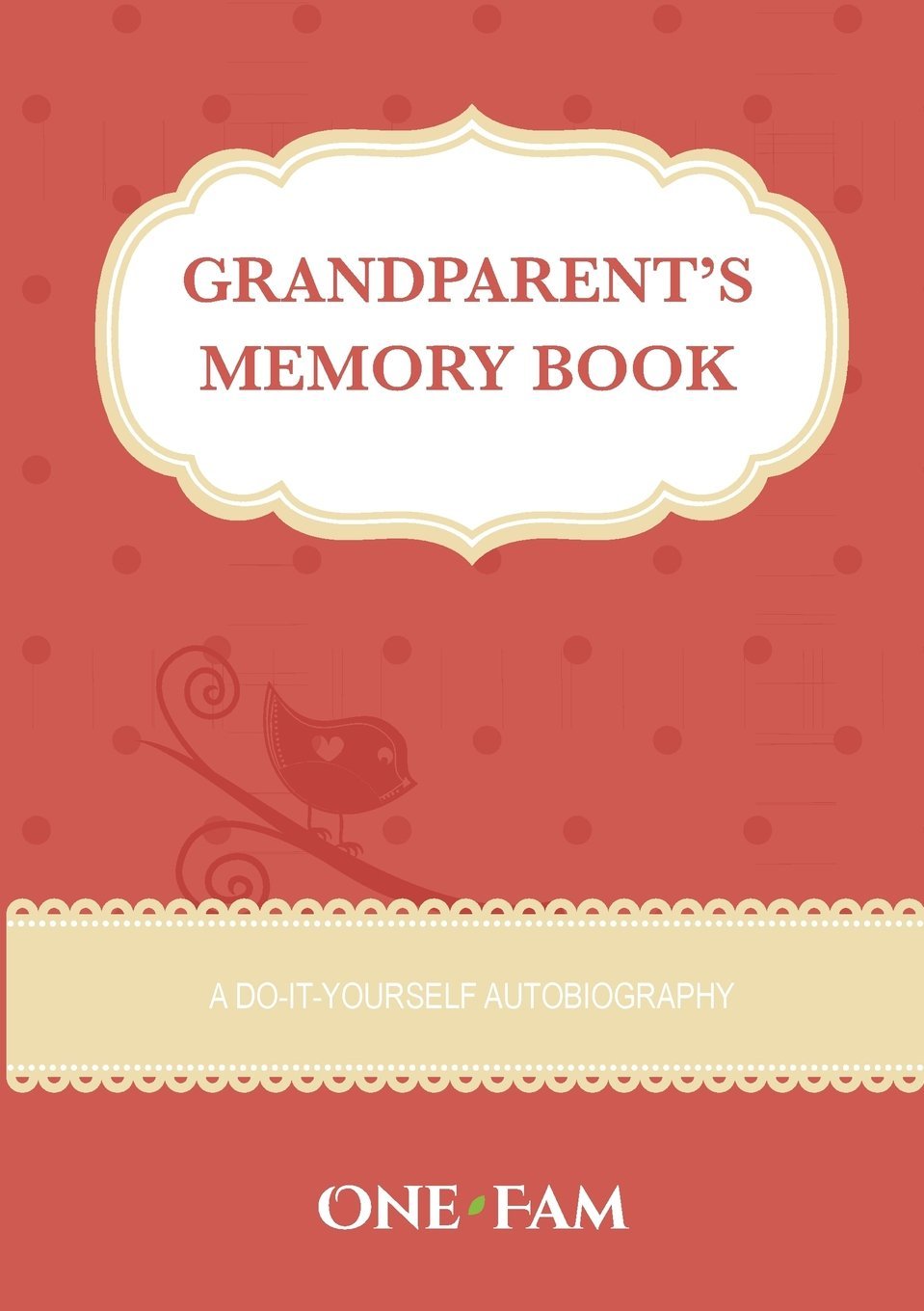 Grandparent's Memory Book by OneFam Goodreads
