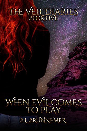When Evil Comes To Play (The Veil Diaries, #5)