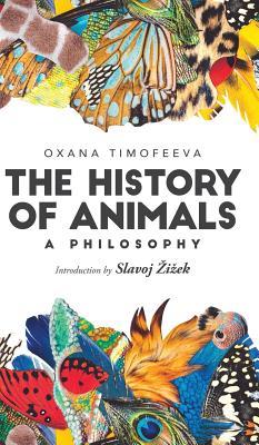 The History of Animals: A Philosophy