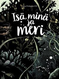 Isä, minä ja meri