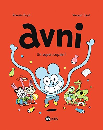 Avni, Tome 02 : Un super-copain !