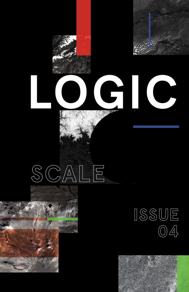 Logic Magazine, Issue 4: Scale by Ben Tarnoff | Goodreads