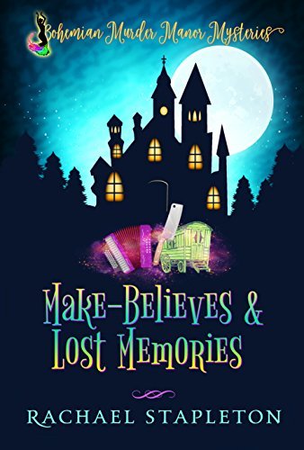 Make-Believes & Lost Memories book cover