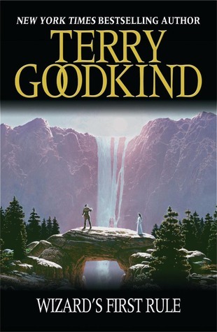 Wizard's First Rule (Sword of Truth, #1)