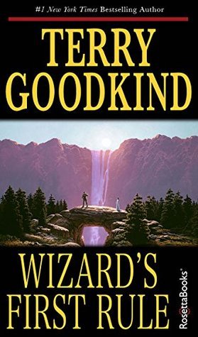 Wizard's First Rule (Sword of Truth, #1)