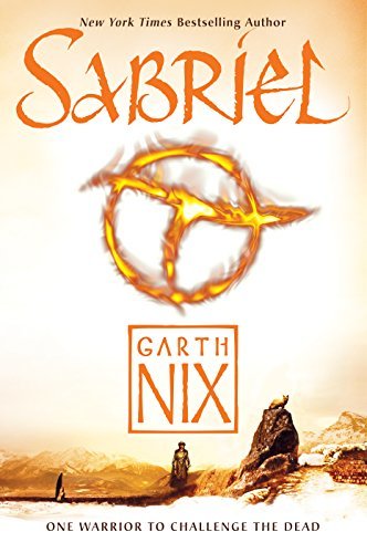 Sabriel (Abhorsen,  #1)
