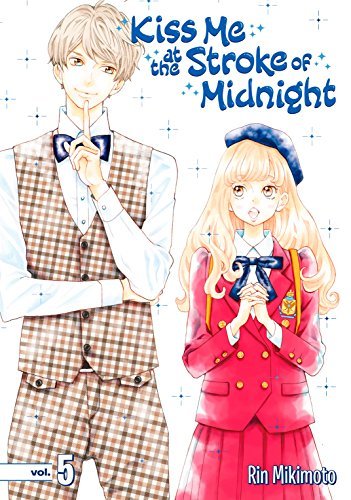 Kiss Me At the Stroke of Midnight, Vol. 5 book cover
