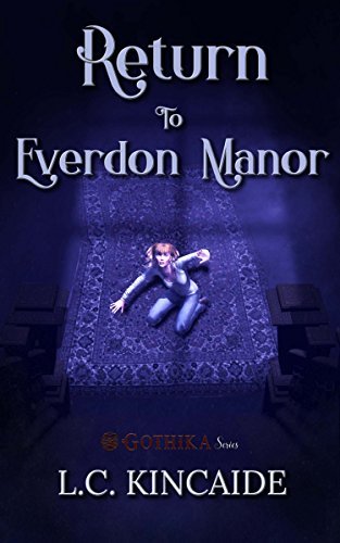 Return to Everdon Manor