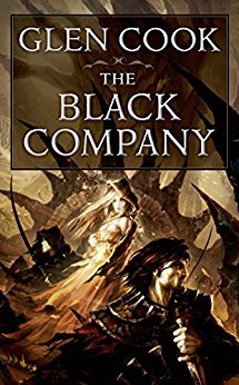 The Black Company (The Chronicle of the Black Company, #1)