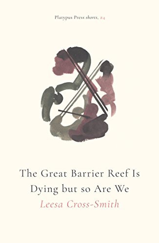 The Great Barrier Reef Is Dying but so Are We book cover