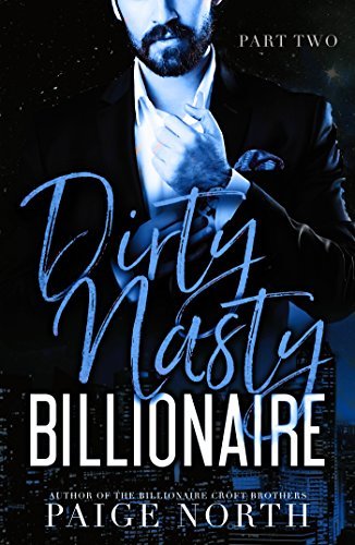 Dirty Nasty Billionaire Part Two book cover