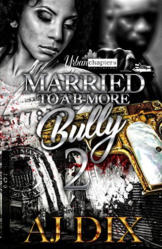 Married To A B- More Bully 2 book cover