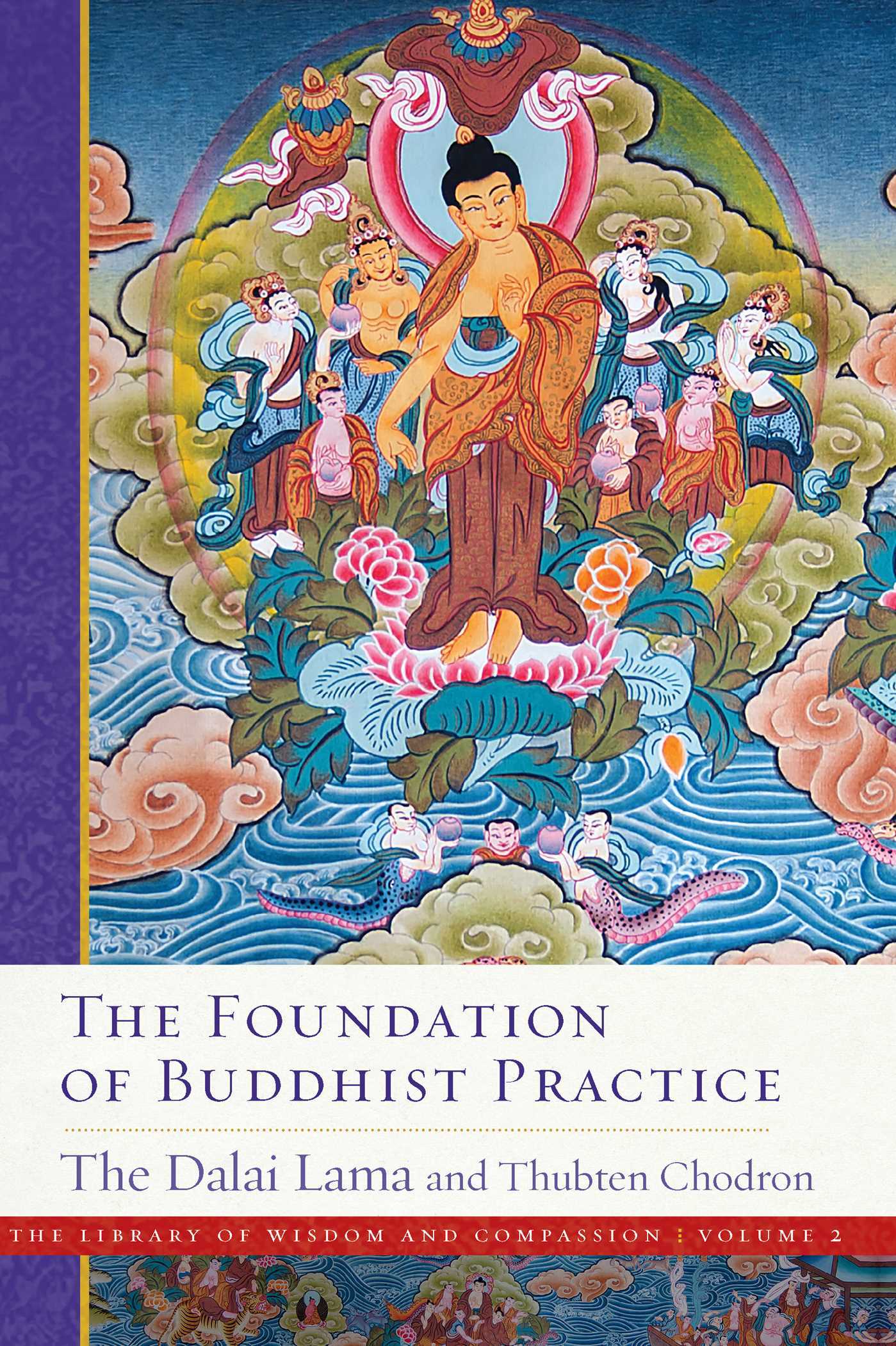 The Foundation of Buddhist Practice (2) book cover