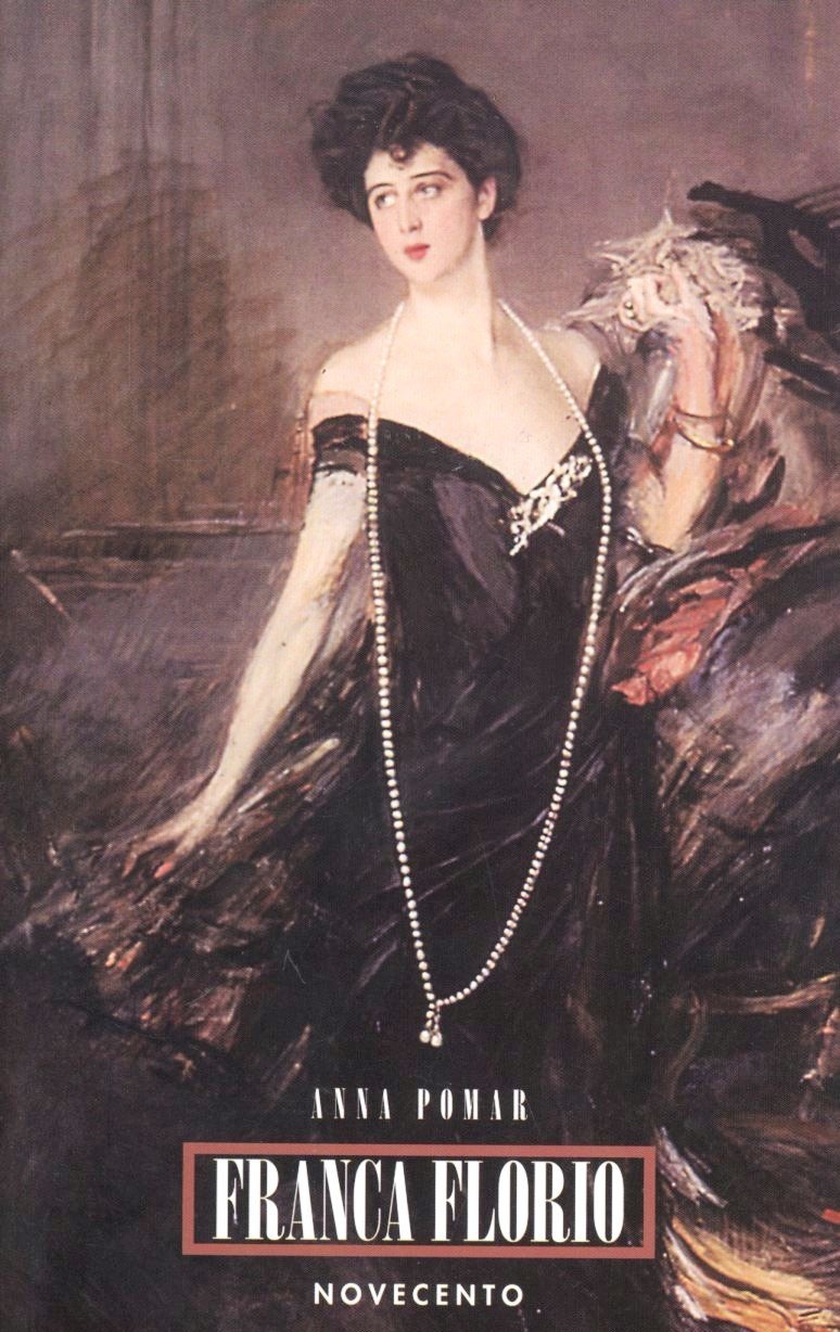 Franca Florio by Anna Pomar Goodreads