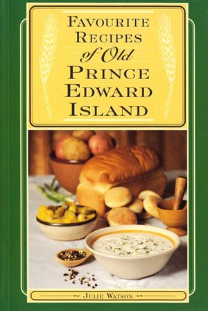Favourite Recipes of Old Prince Edward Island book cover