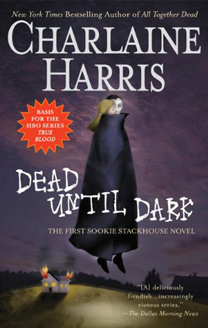 Dead Until Dark (Sookie Stackhouse, #1)